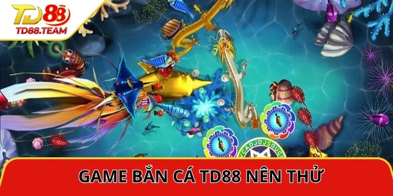 Bắn Cá TD88 | Săn Cá Đổi Thưởng Nhận Quà Lớn Mỗi Ngày