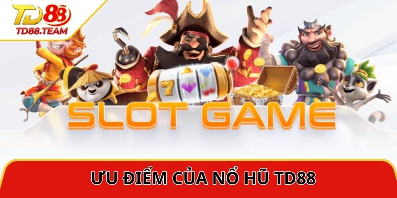 Nổ Hũ TD88 - Cổng Game Đổi Thưởng Uy Tín Với Tỷ Lệ Nổ Cao