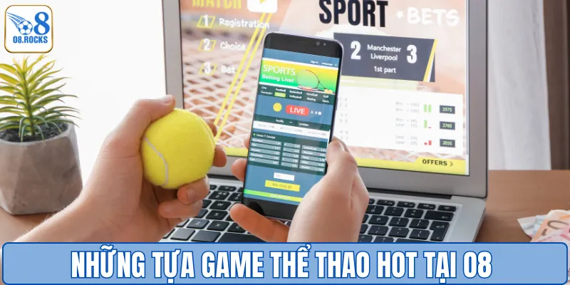 Thể Thao O8 – Chuyên Mục Cá Cược Online Hấp Dẫn Số 1 Châu Á