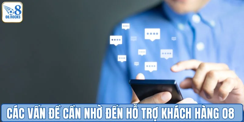 Hỗ Trợ Khách Hàng O8 - Đồng Hành Cùng Người Chơi 24/7