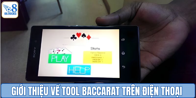 Tool Baccarat Trên Điện Thoại – Bí Kíp Soi Cầu Thắng Lớn