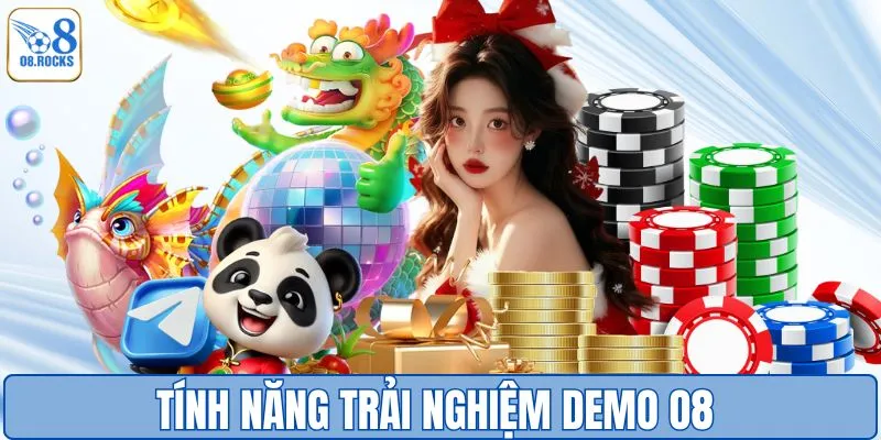 Trải Nghiệm Demo O8 - Chơi Thử Miễn Phí, Tránh Mất Tiền Oan